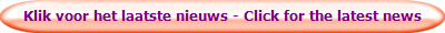 Klik voor het laatste nieuws - Click for the latest news