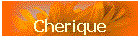 Cherique